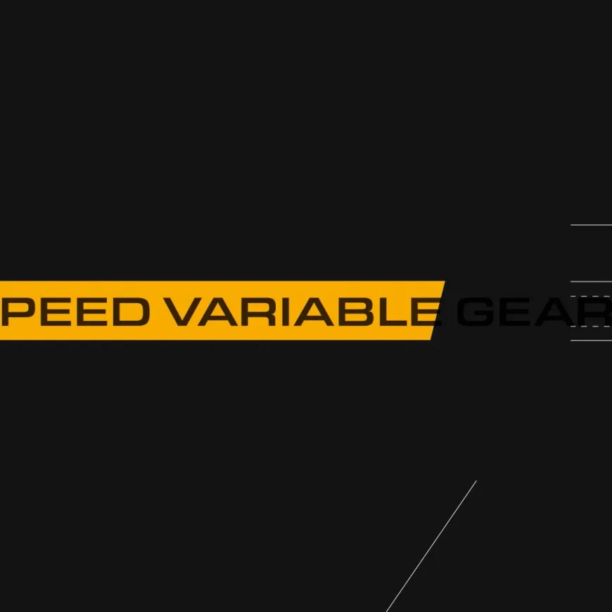 a black background with '2 speed variable gearbox' written over the top of a yellow strip